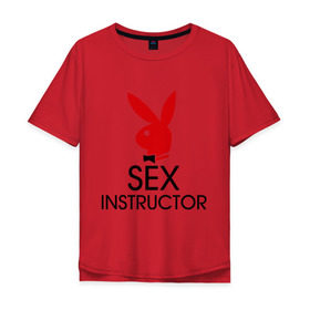 Мужская футболка хлопок Oversize с принтом Sex Instructor в Екатеринбурге, 100% хлопок | свободный крой, круглый ворот, “спинка” длиннее передней части | инструктор