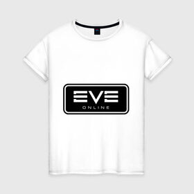 Женская футболка хлопок с принтом EVE online в Екатеринбурге, 100% хлопок | прямой крой, круглый вырез горловины, длина до линии бедер, слегка спущенное плечо | ив | игра | компьютерная