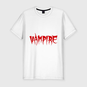 Мужская футболка премиум с принтом Vampire в Екатеринбурге, 92% хлопок, 8% лайкра | приталенный силуэт, круглый вырез ворота, длина до линии бедра, короткий рукав | вампир | кровавый | кровь | нечисть | оборотень