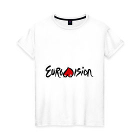 Женская футболка хлопок с принтом Eurovision в Екатеринбурге, 100% хлопок | прямой крой, круглый вырез горловины, длина до линии бедер, слегка спущенное плечо | eurovision | евровидение
