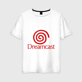 Женская футболка хлопок Oversize с принтом Dreamcast в Екатеринбурге, 100% хлопок | свободный крой, круглый ворот, спущенный рукав, длина до линии бедер
 | dreamcast | sega | видеоигры | приставки | сега