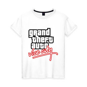 Женская футболка хлопок с принтом GTA Vice City в Екатеринбурге, 100% хлопок | прямой крой, круглый вырез горловины, длина до линии бедер, слегка спущенное плечо | auto | grand | thaft | гта | игра | компьютерная