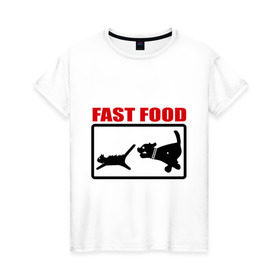 Женская футболка хлопок с принтом Fast food в Екатеринбурге, 100% хлопок | прямой крой, круглый вырез горловины, длина до линии бедер, слегка спущенное плечо | fast food | fastfood | быстра еда | коты | кошка | песики | собака