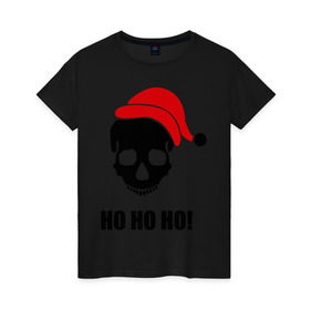 Женская футболка хлопок с принтом HO-HO-HO! в Екатеринбурге, 100% хлопок | прямой крой, круглый вырез горловины, длина до линии бедер, слегка спущенное плечо | 2012 | new year | нг | новый год | новый год 2012 | снегурочка | череп | черепок