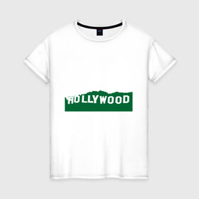 Женская футболка хлопок с принтом Hollywood в Екатеринбурге, 100% хлопок | прямой крой, круглый вырез горловины, длина до линии бедер, слегка спущенное плечо | california | hollywood | los angeles | голивуд | голливуд