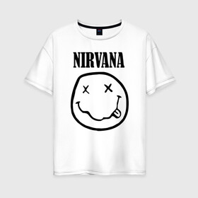 Женская футболка хлопок Oversize с принтом Nirvana в Екатеринбурге, 100% хлопок | свободный крой, круглый ворот, спущенный рукав, длина до линии бедер
 | cobain | media | nirvana | rock | smells like teen spirit | toplanding | кобейн | нирвана | рок