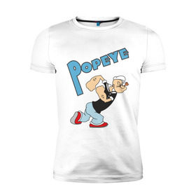 Мужская футболка премиум с принтом Popeye в Екатеринбурге, 92% хлопок, 8% лайкра | приталенный силуэт, круглый вырез ворота, длина до линии бедра, короткий рукав | popeye
