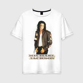 Женская футболка хлопок Oversize с принтом Michael Jackson (4) в Екатеринбурге, 100% хлопок | свободный крой, круглый ворот, спущенный рукав, длина до линии бедер
 | jackson | michael | mj | pop | джексон | майкл | майкл джексон | поп