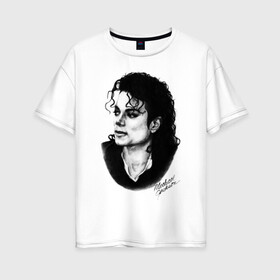 Женская футболка хлопок Oversize с принтом Michael Jackson (6) в Екатеринбурге, 100% хлопок | свободный крой, круглый ворот, спущенный рукав, длина до линии бедер
 | jackson | michael | pop | джексон | майкл | майкл джексон | поп