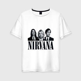Женская футболка хлопок Oversize с принтом Nirvana (2) в Екатеринбурге, 100% хлопок | свободный крой, круглый ворот, спущенный рукав, длина до линии бедер
 | Тематика изображения на принте: cobain | nirvana | rock | smells like teen spirit | кобейн | нирвана | рок