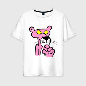 Женская футболка хлопок Oversize с принтом Розовая пантера (3) в Екатеринбурге, 100% хлопок | свободный крой, круглый ворот, спущенный рукав, длина до линии бедер
 | pink panther | розовая пантера