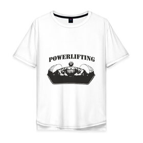 Мужская футболка хлопок Oversize с принтом powerlifting5 в Екатеринбурге, 100% хлопок | свободный крой, круглый ворот, “спинка” длиннее передней части | 