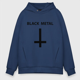 Мужское худи Oversize хлопок с принтом Black metal в Екатеринбурге, френч-терри — 70% хлопок, 30% полиэстер. Мягкий теплый начес внутри —100% хлопок | боковые карманы, эластичные манжеты и нижняя кромка, капюшон на магнитной кнопке | heavy metal | metal | muse | rock | trash metal | альтернатива | квартет | лица | метал | рок | рок группа | рок группы | трэш метал | хеви метал