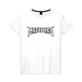 Женская футболка хлопок с принтом Metallica (2) в Екатеринбурге, 100% хлопок | прямой крой, круглый вырез горловины, длина до линии бедер, слегка спущенное плечо | металлика
