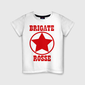 Детская футболка хлопок с принтом Brigate rosse (2) в Екатеринбурге, 100% хлопок | круглый вырез горловины, полуприлегающий силуэт, длина до линии бедер | Тематика изображения на принте: brigate | brigate rosse | rosse | политические