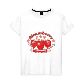 Женская футболка хлопок с принтом Клубнички в Екатеринбурге, 100% хлопок | прямой крой, круглый вырез горловины, длина до линии бедер, слегка спущенное плечо | strawberry | sweet | вкусная | клубника | клубничка | сладкая | ягода | ягодка
