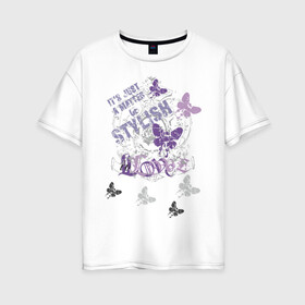 Женская футболка хлопок Oversize с принтом Стильная в Екатеринбурге, 100% хлопок | свободный крой, круглый ворот, спущенный рукав, длина до линии бедер
 | графика | принт | рисунок | стиль | стильная | стильные