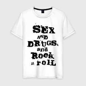 Мужская футболка хлопок с принтом Sex and drugs and rock n roll (2) в Екатеринбурге, 100% хлопок | прямой крой, круглый вырез горловины, длина до линии бедер, слегка спущенное плечо. | Тематика изображения на принте: drugs | rock | rocknroll | рок | рок н ролл | рокролл