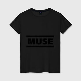 Женская футболка хлопок с принтом Muse в Екатеринбурге, 100% хлопок | прямой крой, круглый вырез горловины, длина до линии бедер, слегка спущенное плечо | heavy metal | metal | muse | rock | trash metal | альтернатива | квартет | лица | метал | рок | рок группа | рок группы | трэш метал | хеви метал