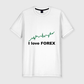 Мужская футболка премиум с принтом Я люблю Форекс в Екатеринбурге, 92% хлопок, 8% лайкра | приталенный силуэт, круглый вырез ворота, длина до линии бедра, короткий рукав | forex | биржа | график | котировки | торговля | трейдер