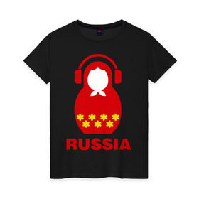 Женская футболка хлопок с принтом Russia dj в Екатеринбурге, 100% хлопок | прямой крой, круглый вырез горловины, длина до линии бедер, слегка спущенное плечо | диджей | матрешка | наушники | россия