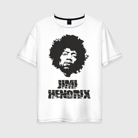 Женская футболка хлопок Oversize с принтом Jimi Hendrix в Екатеринбурге, 100% хлопок | свободный крой, круглый ворот, спущенный рукав, длина до линии бедер
 | 60е | гитарист | джими хендрикс | джимми хендрикс | ретро | рок