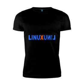 Мужская футболка премиум с принтом Linux (7) в Екатеринбурге, 92% хлопок, 8% лайкра | приталенный силуэт, круглый вырез ворота, длина до линии бедра, короткий рукав | linux | зеркальное отражение | линукс | надпись