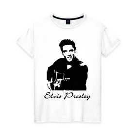 Женская футболка хлопок с принтом Elvis Presley (2) в Екатеринбурге, 100% хлопок | прямой крой, круглый вырез горловины, длина до линии бедер, слегка спущенное плечо | гитара