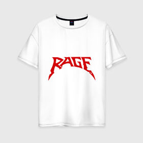 Женская футболка хлопок Oversize с принтом Rage в Екатеринбурге, 100% хлопок | свободный крой, круглый ворот, спущенный рукав, длина до линии бедер
 | heavy metal | metal | rock | trash metal | метал | металл | рок | трэш метал | хеви метал