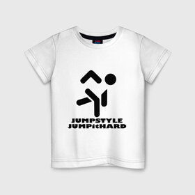 Детская футболка хлопок с принтом Jumpstyle jump it hard в Екатеринбурге, 100% хлопок | круглый вырез горловины, полуприлегающий силуэт, длина до линии бедер | Тематика изображения на принте: club | disco | jumpstyle | диско | клуб