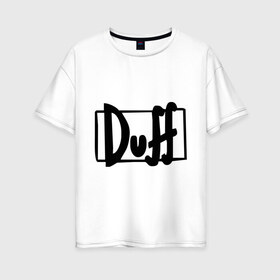 Женская футболка хлопок Oversize с принтом Duff в Екатеринбурге, 100% хлопок | свободный крой, круглый ворот, спущенный рукав, длина до линии бедер
 | simpsons | симпсоны | симсоны
