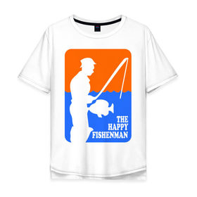 Мужская футболка хлопок Oversize с принтом Счастливый рыбак в Екатеринбурге, 100% хлопок | свободный крой, круглый ворот, “спинка” длиннее передней части | Тематика изображения на принте: fishenman | happy | рыба | рыбалка | счастье