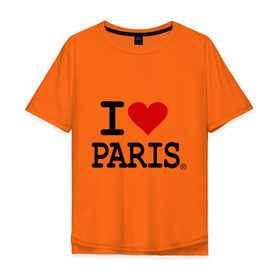Мужская футболка хлопок Oversize с принтом I love Paris в Екатеринбурге, 100% хлопок | свободный крой, круглый ворот, “спинка” длиннее передней части | Тематика изображения на принте: i love | i love paris | европа | париж | франция | французский | я люблю париж