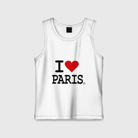 Детская майка хлопок с принтом I love Paris в Екатеринбурге,  |  | Тематика изображения на принте: i love | i love paris | европа | париж | франция | французский | я люблю париж