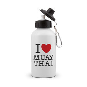Бутылка спортивная с принтом I love Muay Thai в Екатеринбурге, металл | емкость — 500 мл, в комплекте две пластиковые крышки и карабин для крепления | муай тай