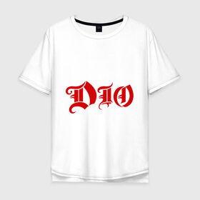 Мужская футболка хлопок Oversize с принтом Dio в Екатеринбурге, 100% хлопок | свободный крой, круглый ворот, “спинка” длиннее передней части | heavy metal | metal | rock | trash metal | метал | рок | трэш метал | хеви метал