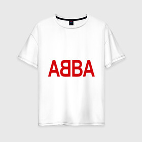Женская футболка хлопок Oversize с принтом ABBA в Екатеринбурге, 100% хлопок | свободный крой, круглый ворот, спущенный рукав, длина до линии бедер
 | 70е | 80е | abba | абба | группа | квартет | музыка | музыкальные группы | поп музыка