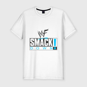 Мужская футболка премиум с принтом SmackDown 2 в Екатеринбурге, 92% хлопок, 8% лайкра | приталенный силуэт, круглый вырез ворота, длина до линии бедра, короткий рукав | 