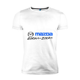 Мужская футболка премиум с принтом Мazda zoom-zoom в Екатеринбурге, 92% хлопок, 8% лайкра | приталенный силуэт, круглый вырез ворота, длина до линии бедра, короткий рукав | mazda | авто | авто2012 | логотип | мазда | машины | философия mazda zoom zoomzoom zoom | японские