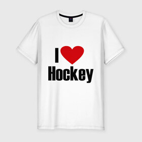 Мужская футболка премиум с принтом Я люблю хоккей! в Екатеринбурге, 92% хлопок, 8% лайкра | приталенный силуэт, круглый вырез ворота, длина до линии бедра, короткий рукав | nhl | лига | национальная лига | нхл | хокей | хоккей | хоккейная лига | я люблю