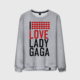 Мужской свитшот хлопок с принтом I love Lady Gaga в Екатеринбурге, 100% хлопок |  | i love | lady gaga | pop | леди гага | поп | я люблю