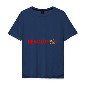 Мужская футболка хлопок Oversize с принтом Revolution (3) в Екатеринбурге, 100% хлопок | свободный крой, круглый ворот, “спинка” длиннее передней части | коммунизм | молот | революция | серп | советский | социализм | союз