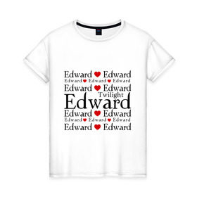 Женская футболка хлопок с принтом I love Edward (3) в Екатеринбурге, 100% хлопок | прямой крой, круглый вырез горловины, длина до линии бедер, слегка спущенное плечо | Тематика изображения на принте: new moon | twilight | затмение | новолуние | сага | сумерки | эдвард