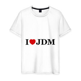 Мужская футболка хлопок с принтом I Love JDM в Екатеринбурге, 100% хлопок | прямой крой, круглый вырез горловины, длина до линии бедер, слегка спущенное плечо. | honda | i love japanese domestic marketхонда | i love jdm | авто | автомобиль | машины | тачки