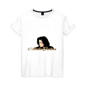 Женская футболка хлопок с принтом Майкл Джексон в Екатеринбурге, 100% хлопок | прямой крой, круглый вырез горловины, длина до линии бедер, слегка спущенное плечо | Тематика изображения на принте: майкл джексон