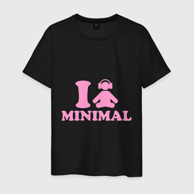 Мужская футболка хлопок с принтом I love Minimal (2) в Екатеринбурге, 100% хлопок | прямой крой, круглый вырез горловины, длина до линии бедер, слегка спущенное плечо. | i love | minimal | минимал | я люблю