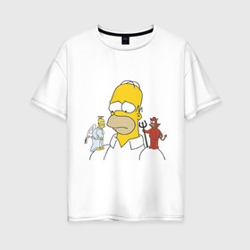 Женская футболка хлопок Oversize с принтом Гомер симпсон добро и зло в Екатеринбурге, 100% хлопок | свободный крой, круглый ворот, спущенный рукав, длина до линии бедер
 | Тематика изображения на принте: гомер