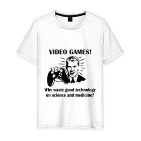 Мужская футболка хлопок с принтом Video games в Екатеринбурге, 100% хлопок | прямой крой, круглый вырез горловины, длина до линии бедер, слегка спущенное плечо. | 