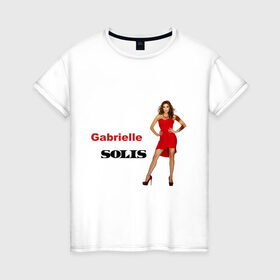 Женская футболка хлопок с принтом Desperate Housewives - Габи в Екатеринбурге, 100% хлопок | прямой крой, круглый вырез горловины, длина до линии бедер, слегка спущенное плечо | desperate housewives | габи | габриэль | отчаянные домохозяйки