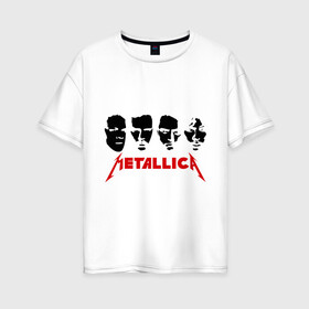 Женская футболка хлопок Oversize с принтом Metallica (Лица) в Екатеринбурге, 100% хлопок | свободный крой, круглый ворот, спущенный рукав, длина до линии бедер
 | металлика